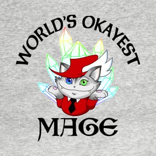 World's Okayest Mage (light) T-Shirt